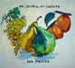Au Jardin On Cultive Les Poires